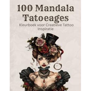 Hussei, Abby 100 Mandala Tatoeages – Kleurboek voor Creatieve Tattoo Inspiratie: Unieke mandala’s om te kleuren, ontspannen en inspiratie op te doen voor tattoo ontwerpen Hussei, Abby 100 Mandala Tatoeages – Kleurboek voor Creatieve Tattoo Inspiratie: Unieke mandala’s om te kleuren, ontspannen en inspiratie op te doen voor tattoo ontwerpen