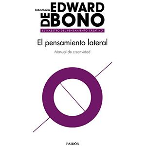 Bono, Edward de El pensamiento lateral Bono, Edward de El pensamiento lateral