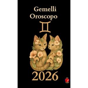 Rubi, Alina Gemelli Oroscopo 2026 Rubi, Alina Gemelli Oroscopo 2026