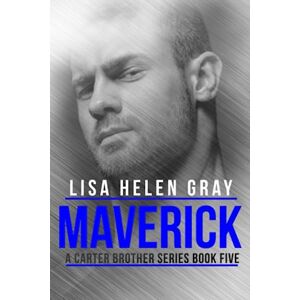 Gray, Lisa Helen Maverick Gray, Lisa Helen Maverick