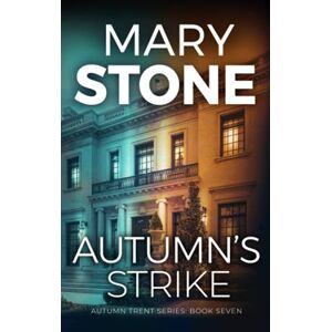 Stone, Mary Autumn's Strike (Winter Black FBI Mysteries) Stone, Mary Autumn's Strike (Winter Black FBI Mysteries)