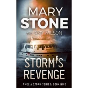 Stone, Mary Storm's Revenge (Amelia Storm FBI Mystery Series) Stone, Mary Storm's Revenge (Amelia Storm FBI Mystery Series)