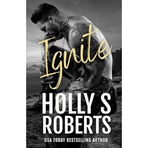 Roberts Ignite: Desert Mafia (A Hotter Than Hell Novel) Roberts Ignite: Desert Mafia (A Hotter Than Hell Novel)