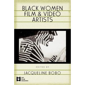 Black Women Film and Video Artists (AFI Film Readers) Black Women Film and Video Artists (AFI Film Readers)