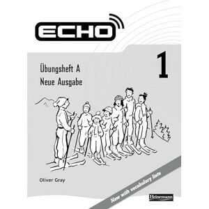 Gray, Oliver Echo 1 Workbook A 8pk New Edition Gray, Oliver Echo 1 Workbook A 8pk New Edition