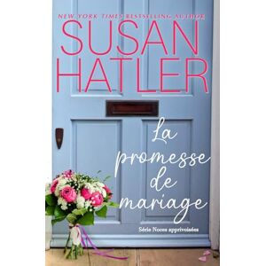 Hatler, Susan La promesse de mariage (Noces apprivoisées) Hatler, Susan La promesse de mariage (Noces apprivoisées)