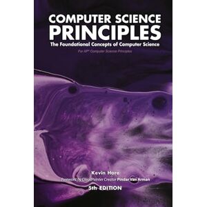 Hare, Mr. Kevin P Computer Science Principles: The Foundational Concepts of Computer Science For AP® Computer Science Principles Hare, Mr. Kevin P Computer Science Principles: The Foundational Concepts of Computer Science For AP® Computer Science Principles