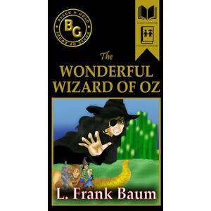 Baumatic The Wonderful Wizard of Oz (Annotated) Baumatic The Wonderful Wizard of Oz (Annotated)
