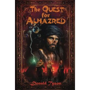 Tyson, Donald The Quest For Alhazred Tyson, Donald The Quest For Alhazred