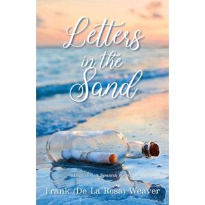 Weaver, Frank (De La Rosa) Letters in the Sand Weaver, Frank (De La Rosa) Letters in the Sand