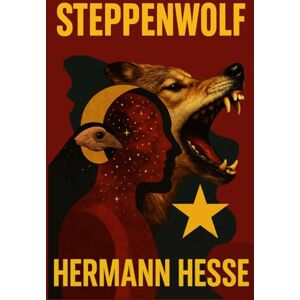 Hesse, Hermann Steppenwolf: Illustrated Book by Hermann Hesse Hesse, Hermann Steppenwolf: Illustrated Book by Hermann Hesse