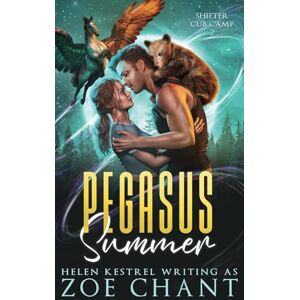 Chant, Zoe Pegasus Summer (Shifter Cub Camp) Chant, Zoe Pegasus Summer (Shifter Cub Camp)