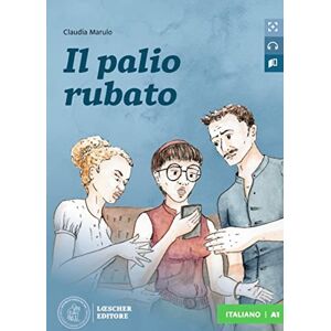 Marulo, Claudia Letture graduate di italiano per stranieri: Il palio rubato. Libro + digitale Marulo, Claudia Letture graduate di italiano per stranieri: Il palio rubato. Libro + digitale