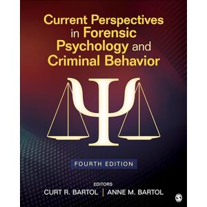 Current Perspectives in Forensic Psychology and Criminal Behavior Current Perspectives in Forensic Psychology and Criminal Behavior