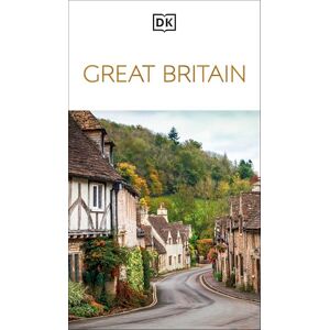 DK Travel DK Great Britain (Travel Guide) DK Travel DK Great Britain (Travel Guide)