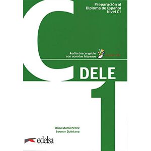 Quintana, Leonor Preparacion DELE: Libro + audio descargable C1 (2019 edition) (Preparación al Diploma de Español) Quintana, Leonor Preparacion DELE: Libro + audio descargable C1 (2019 edition) (Preparación al Diploma de Español)