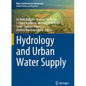 Hydrology and Urban Water Supply (Water and Wastewater Management) Hydrology and Urban Water Supply (Water and Wastewater Management)