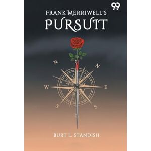 Standish, Burt L Frank Merriwell's PursuitOr, How To Win (Edition1) Standish, Burt L Frank Merriwell's PursuitOr, How To Win (Edition1)