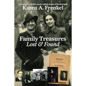 Frenkel, Karen A. Family Treasures Lost & Found Frenkel, Karen A. Family Treasures Lost & Found