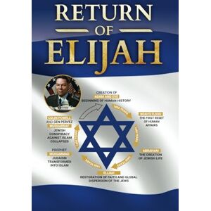 Muhammad, Mr Ramzan Return of Elijah: Panoramic view of human history Muhammad, Mr Ramzan Return of Elijah: Panoramic view of human history