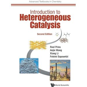 Prins, Roel Introduction To Heterogeneous Catalysis (second Edition): 0 (Advanced Textbooks In Chemistry) Prins, Roel Introduction To Heterogeneous Catalysis (second Edition): 0 (Advanced Textbooks In Chemistry)