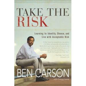 Carson, Lewis TAKE THE RISK ITPE: Learning to Identify, Choose, and Live with Acceptable Risk Carson, Lewis TAKE THE RISK ITPE: Learning to Identify, Choose, and Live with Acceptable Risk