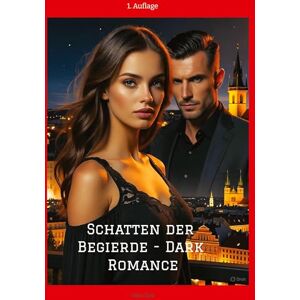 Red, Dave Schatten der Begierde Dark Romance: 1. Auflage Red, Dave Schatten der Begierde Dark Romance: 1. Auflage