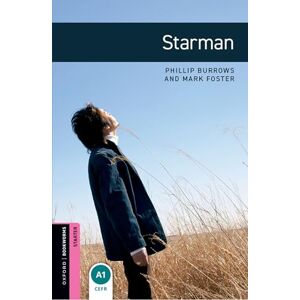 Burrows, Phillip Oxford Bookworms Library: Starter Level:: Starman Audio Pack Burrows, Phillip Oxford Bookworms Library: Starter Level:: Starman Audio Pack