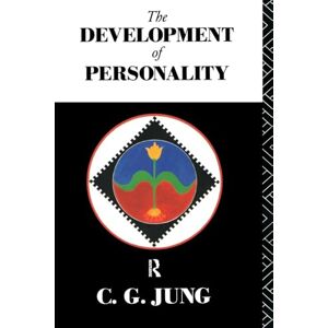 Jung, C.G. The Development of Personality (Collected Works of C. G. Jung) Jung, C.G. The Development of Personality (Collected Works of C. G. Jung)