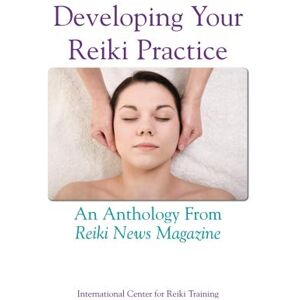 Lee Developing Your Reiki Practice Lee Developing Your Reiki Practice