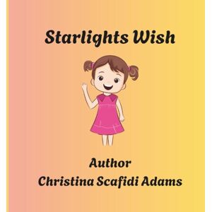 Scafidi adams FL, Chri Christina Lee Starlights Wish Scafidi adams FL, Chri Christina Lee Starlights Wish