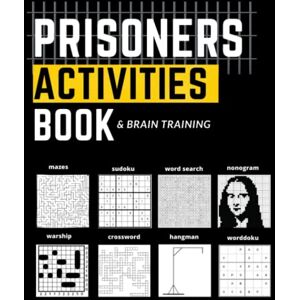 Lou, Gary Prisoners Activity Book And Brain Training: Send To Inmates Best Gift For People In Jail Lou, Gary Prisoners Activity Book And Brain Training: Send To Inmates Best Gift For People In Jail
