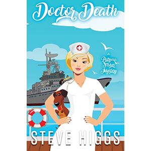 Higgs, Steve Doctor Death: 5 (A Patricia Fisher Mystery) Higgs, Steve Doctor Death: 5 (A Patricia Fisher Mystery)