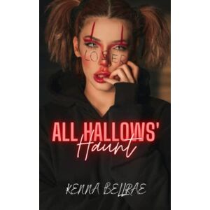 Bellrae, Kenna All Hallows' Haunt: 1 (Hallows' Eve Hookups) Bellrae, Kenna All Hallows' Haunt: 1 (Hallows' Eve Hookups)