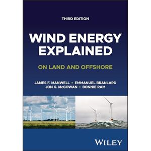 Manwell, James F. Wind Energy Explained: On Land and Offshore Manwell, James F. Wind Energy Explained: On Land and Offshore