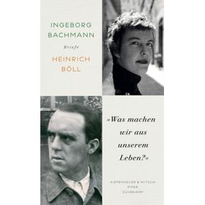 Bachmann, Ingeborg Salzburger Bachmann Edition: 'Was machen wir aus unserem Leben?'. Der Briefwechsel Bachmann, Ingeborg Salzburger Bachmann Edition: 'Was machen wir aus unserem Leben?'. Der Briefwechsel