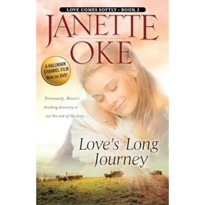 Oke, Janette Love’s Long Journey: 3 (Love Comes Softly) Oke, Janette Love’s Long Journey: 3 (Love Comes Softly)
