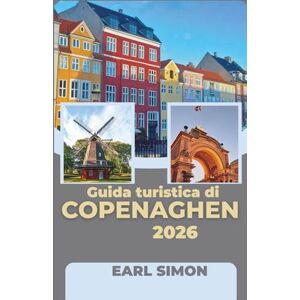 Simon, Earl Guida turistica di Copenaghen 2026: Esplora i quartieri cittadini, le attrazioni stagionali, i costi giornalieri, le scelte di trasporto e le esperienze immersive con approfondimenti moderni Simon, Earl Guida turistica di Copenaghen 2026: Esplora i quartieri cittadini, le attrazioni stagionali, i costi giornalieri, le scelte di trasporto e le esperienze immersive con approfondimenti moderni