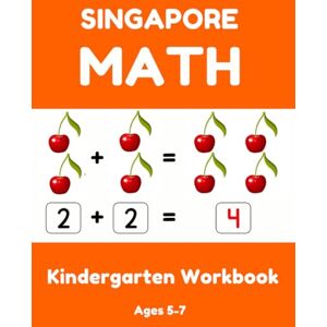 Publishing, GoodPrepa Singapore Math Kindergarten: Math For Kindergarten Workbook ( Addition • Subtraction • Comparing Numbers • Measurement • Money • Time • Geometry • Word Problems) Kindergarten Activity Book. Publishing, GoodPrepa Singapore Math Kindergarten: Math For Kindergarten Workbook ( Addition • Subtraction • Comparing Numbers • Measurement • Money • Time • Geometry • Word Problems) Kindergarten Activity Book.