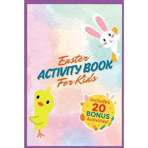 Alma con Yapa, Estefania Duran Easter Activity Book for Kids with 20 bonus activities! Make learning fun!: Activities such as: coloring, puzzles, tracing, numbers, and more! Perfect ... ages 3-8 for holidays, travel, or free time. Alma con Yapa, Estefania Duran Easter Activity Book for Kids with 20 bonus activities! Make learning fun!: Activities such as: coloring, puzzles, tracing, numbers, and more! Perfect ... ages 3-8 for holidays, travel, or free time.