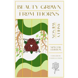 Wilson Beauty Grown From Thorns, Special Edition Wilson Beauty Grown From Thorns, Special Edition