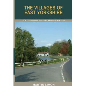 Limon, Martin The Villages of East Yorkshire Limon, Martin The Villages of East Yorkshire