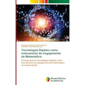 Da Mata, Gleydson Augusto Gomes Tecnologias Digitais como instrumento de engajamento de Matemática: A integração de tecnologias digitais como instrumento de engajamento de matemática no ensino médio Da Mata, Gleydson Augusto Gomes Tecnologias Digitais como instrumento de engajamento de Matemática: A integração de tecnologias digitais como instrumento de engajamento de matemática no ensino médio