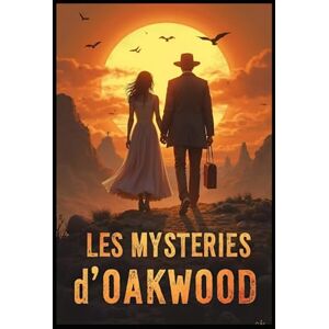 Ikeda, Roberto Les mystères d'Oakwood: Version française Ikeda, Roberto Les mystères d'Oakwood: Version française