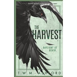 Ashford, T.W.M. The Harvest: a Dystopian, Post-Apocalyptic Young Adult novel (Final Dawn) Ashford, T.W.M. The Harvest: a Dystopian, Post-Apocalyptic Young Adult novel (Final Dawn)