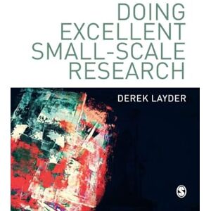 Layder, Derek Doing Excellent Small-Scale Research Layder, Derek Doing Excellent Small-Scale Research