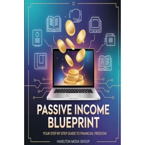 Group, Haselton Media Passive Income Blueprint Group, Haselton Media Passive Income Blueprint
