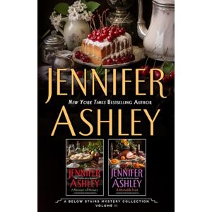 Ashley, Jennifer A Below Stairs Mystery Collection Volume II (Kat Holloway Mysteries) Ashley, Jennifer A Below Stairs Mystery Collection Volume II (Kat Holloway Mysteries)