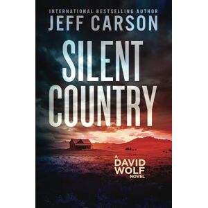 Carson, Jeff Silent Country (David Wolf Mystery Thriller Series) Carson, Jeff Silent Country (David Wolf Mystery Thriller Series)