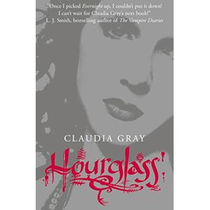 Gray, Claudia Hourglass: Book 3 (Evernight) Gray, Claudia Hourglass: Book 3 (Evernight)